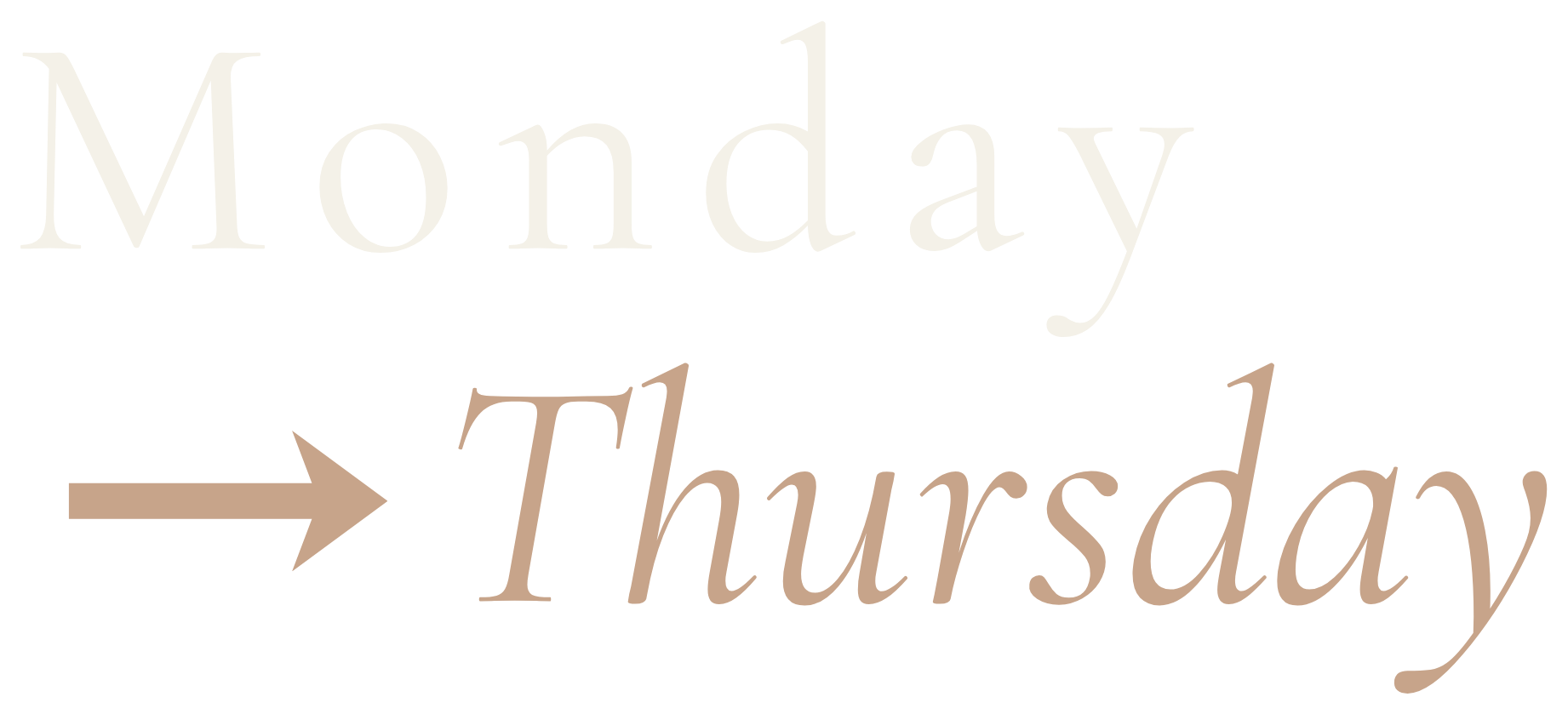 Monday Through Thursday
